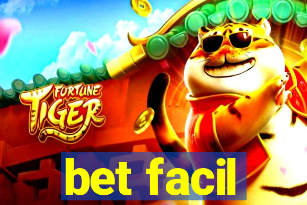 bet facil